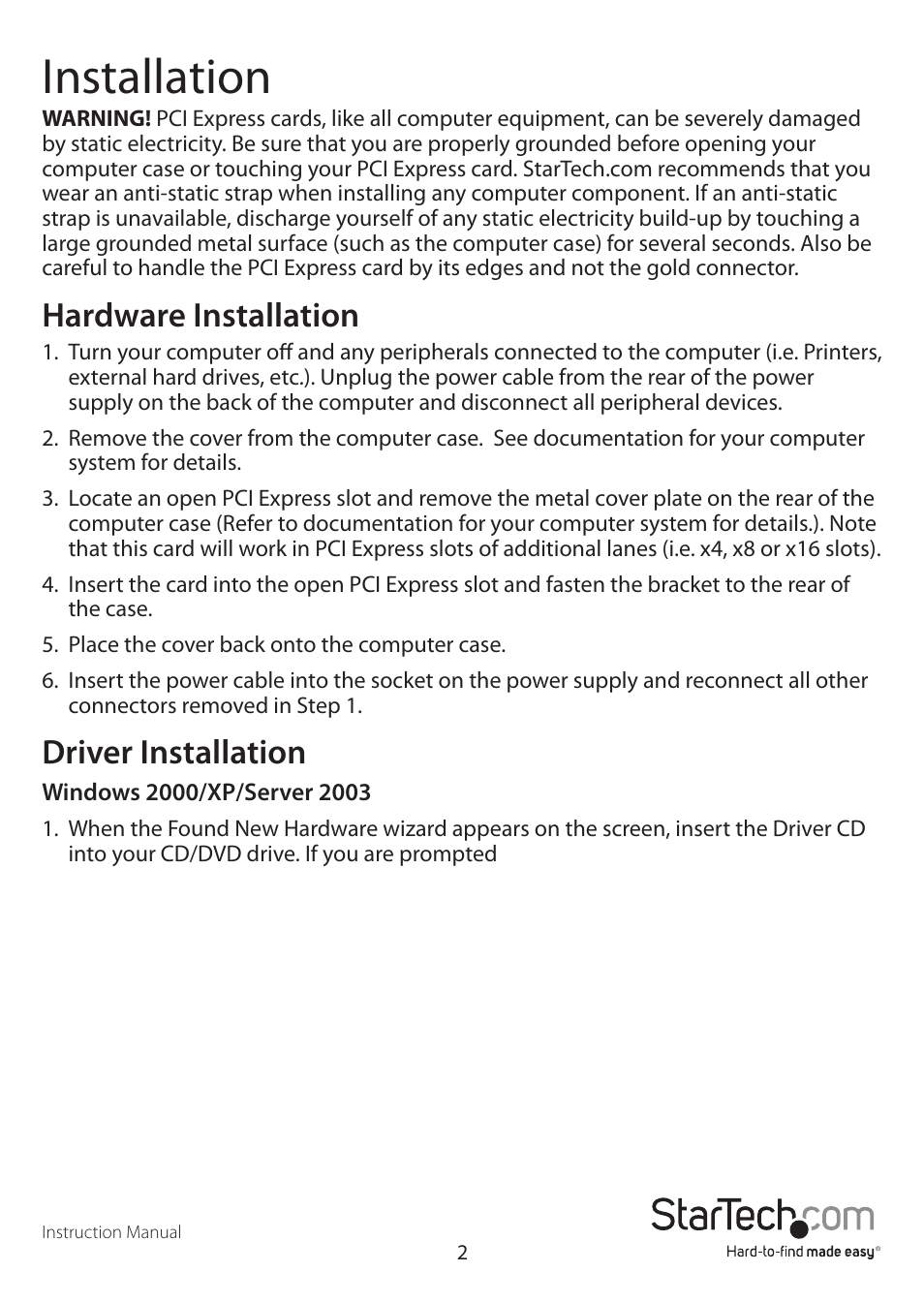 Installation, Hardware installation, Driver installation | StarTech.com PEX2S553B User Manual | Page 4 / 8