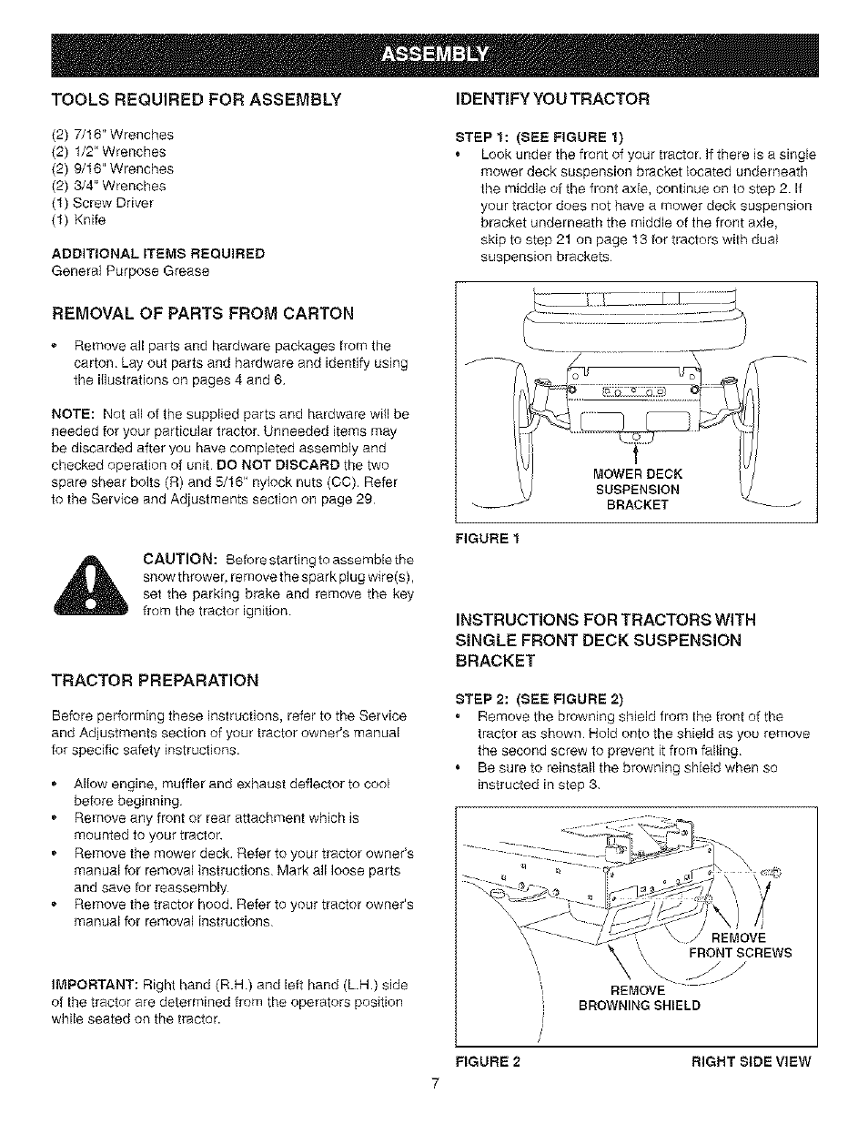 Assembly, Tools required for assembly, Identify you tractor | Additional items required, Removal of parts from carton, Tractor preparation, Step 1: (see figure 1), Instructions for tractors with, Single front deck suspension, Bracket | Craftsman 486.24838 User Manual | Page 7 / 40