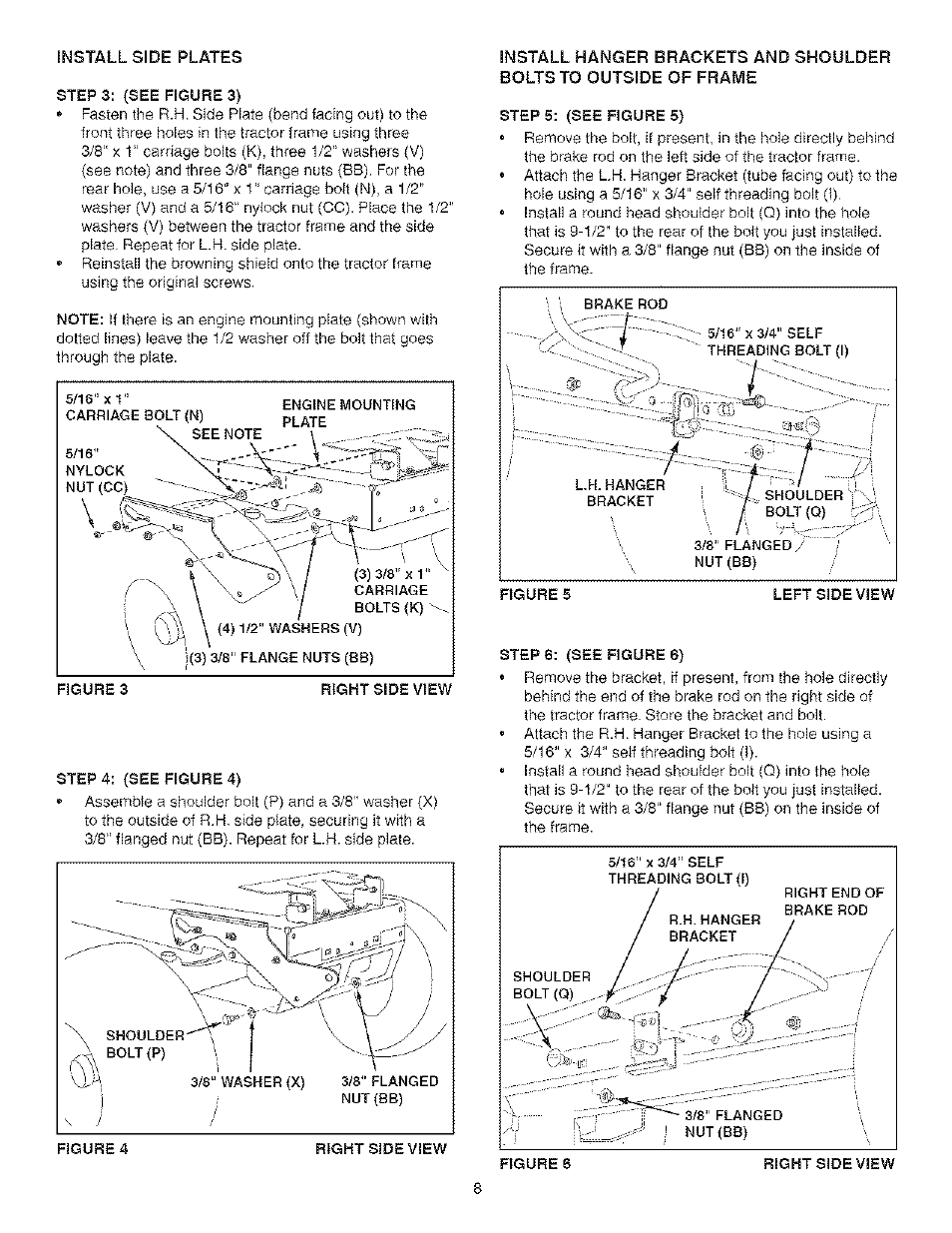 Step 4: (see figure 4), Step 5: (see figure 5), Step 6: (see figure 6) | Craftsman 486.24838 User Manual | Page 8 / 40