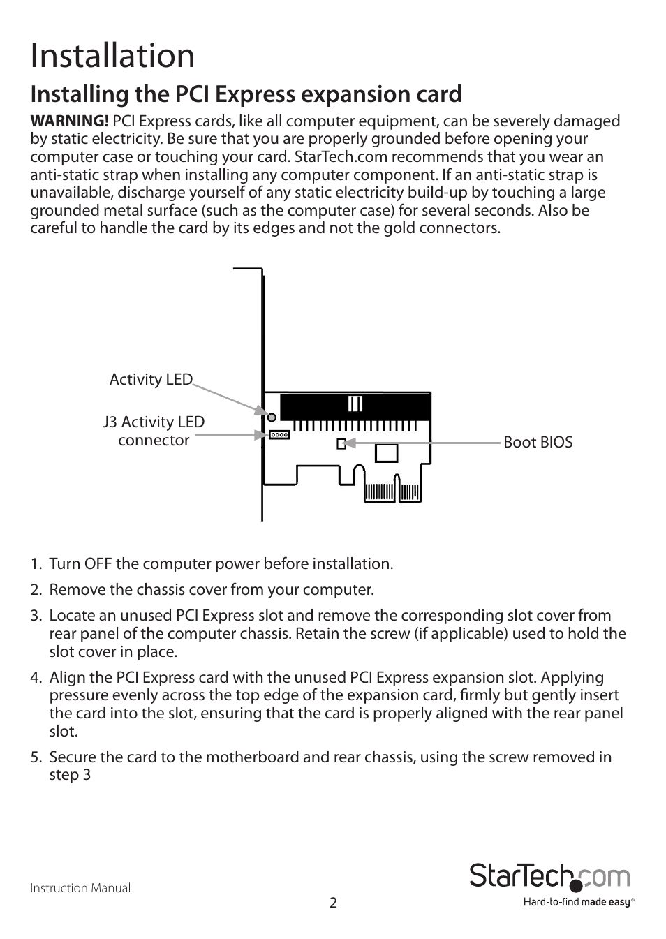 Installation, Installing the pci express expansion card | StarTech.com PEX2IDE User Manual | Page 5 / 9