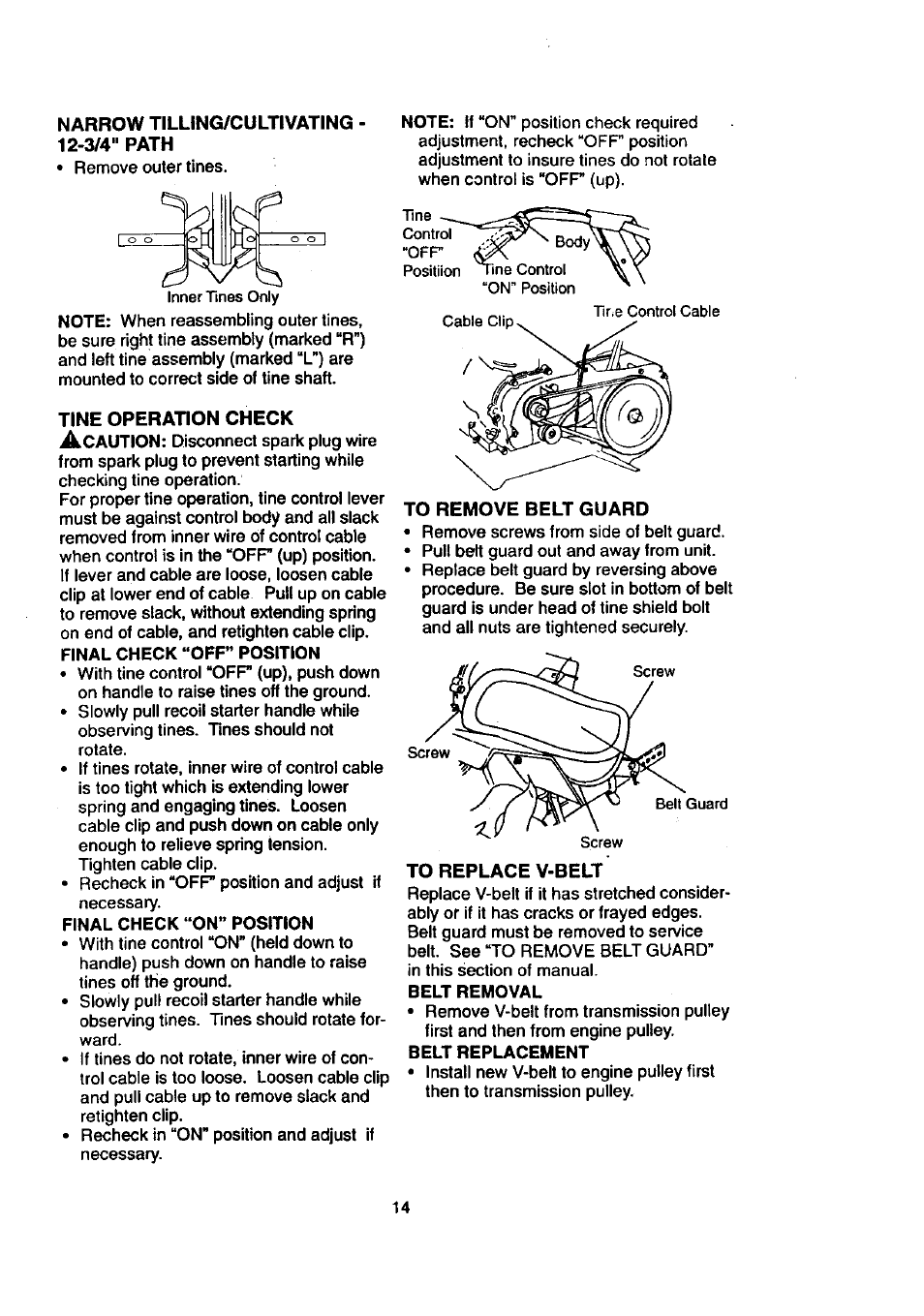 Narrow tilling/cultivating - 12-3/4" path, Final check “on” position, To replace v-belt | Belt removal, Belt replacement | Craftsman 917.292390 User Manual | Page 14 / 18