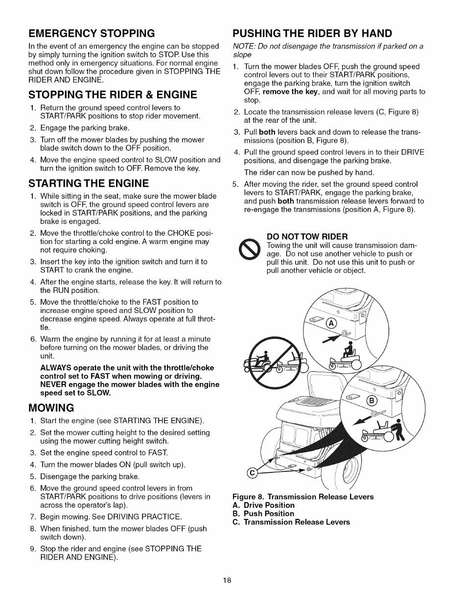 Emergency stopping, Stopping the rider & engine, Starting the engine | Mowing, Pushing the rider by hand | Craftsman 107.289920 User Manual | Page 18 / 120