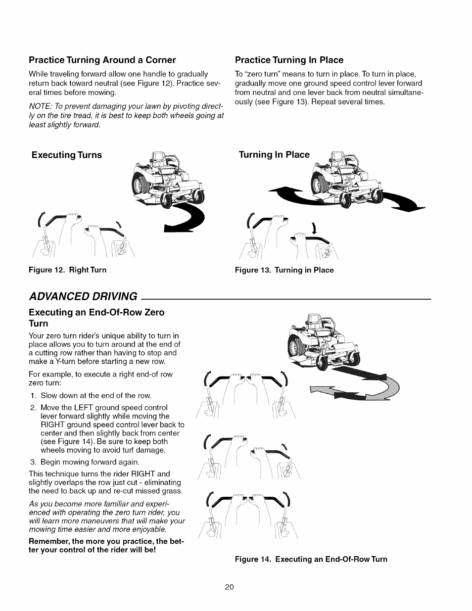 Practice turning around a corner, Practice turning in place, Executing turns | Turning in place, Executing an end-of-row zero turn, Advanced driving executing an end-of-row zero turn | Craftsman 107.289920 User Manual | Page 20 / 120