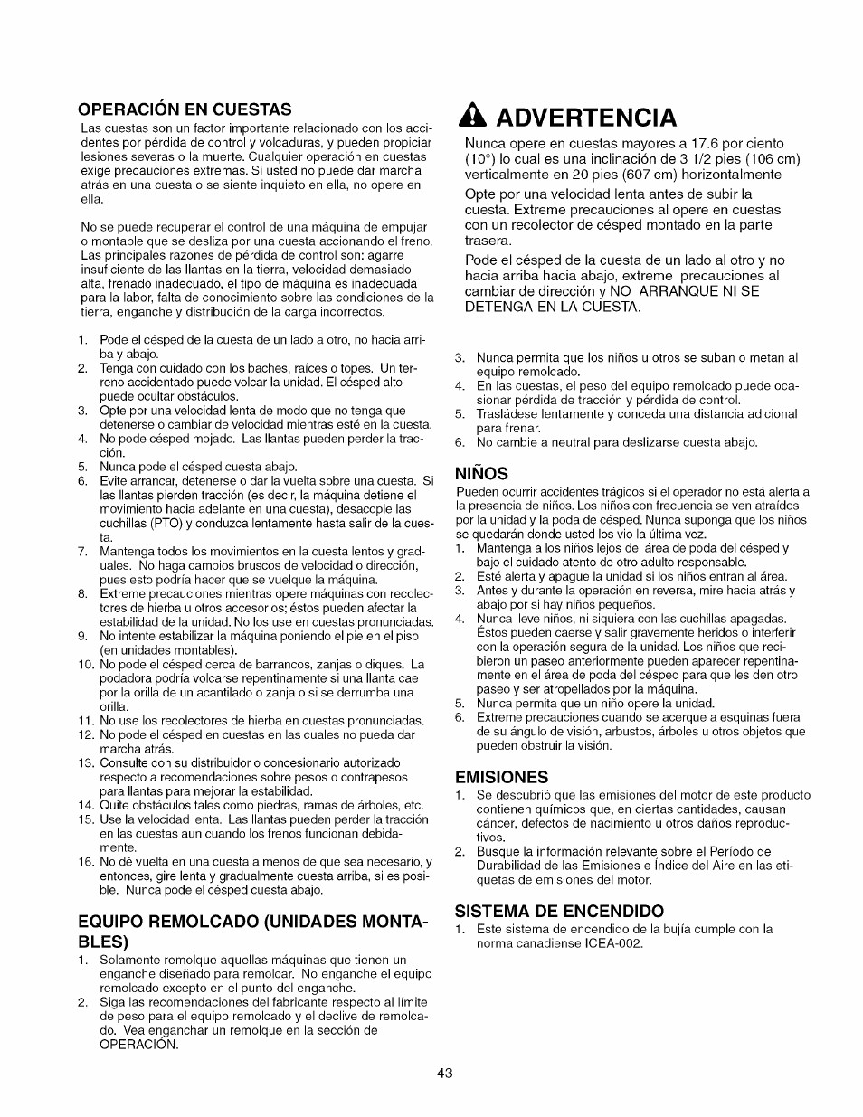 Operacion en cuestas, Equipo remolcado (unidades montables), A advertencia | Niños, Emisiones, Sistema de encendido, Advertencia, Equipo remolcado (unidades monta­ bles) | Craftsman 107.289920 User Manual | Page 43 / 120