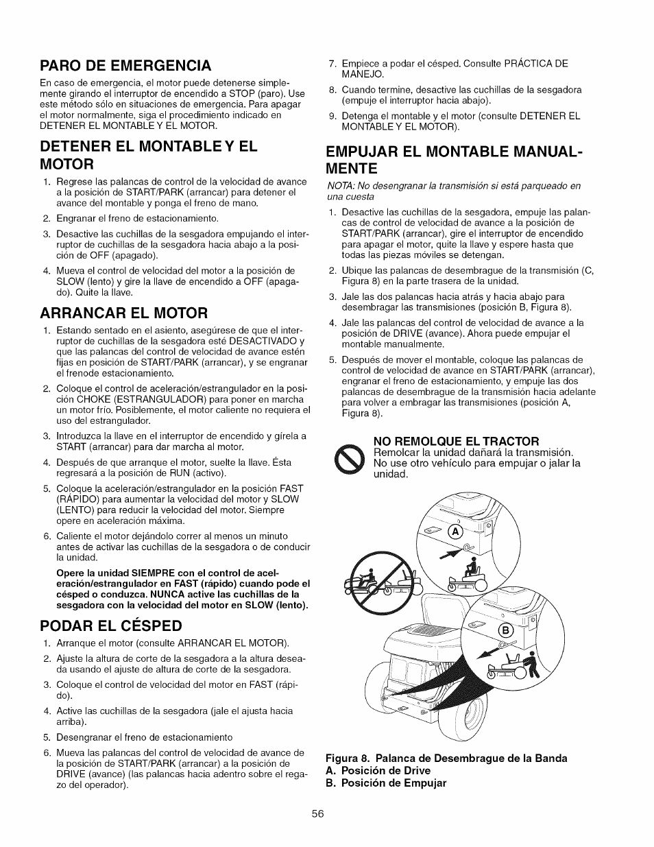 Paro de emergencia, Detener el montable y el motor, Arrancar el motor | Podar el césped, Empujar el montable manualmente, Empujar el montable manual­ mente | Craftsman 107.289920 User Manual | Page 56 / 120