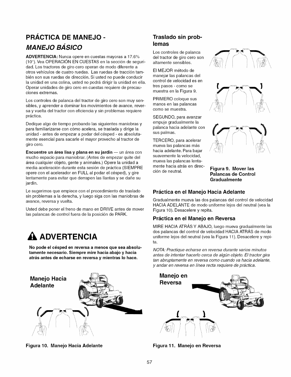 Practica de manejo - manejo básico, A advertencia, Traslado sin problemas | Práctica en el manejo hacia adelante, Práctica en el manejo en reversa, Manejo hacia adelante, Manejo en reversa, Advertencia | Craftsman 107.289920 User Manual | Page 57 / 120