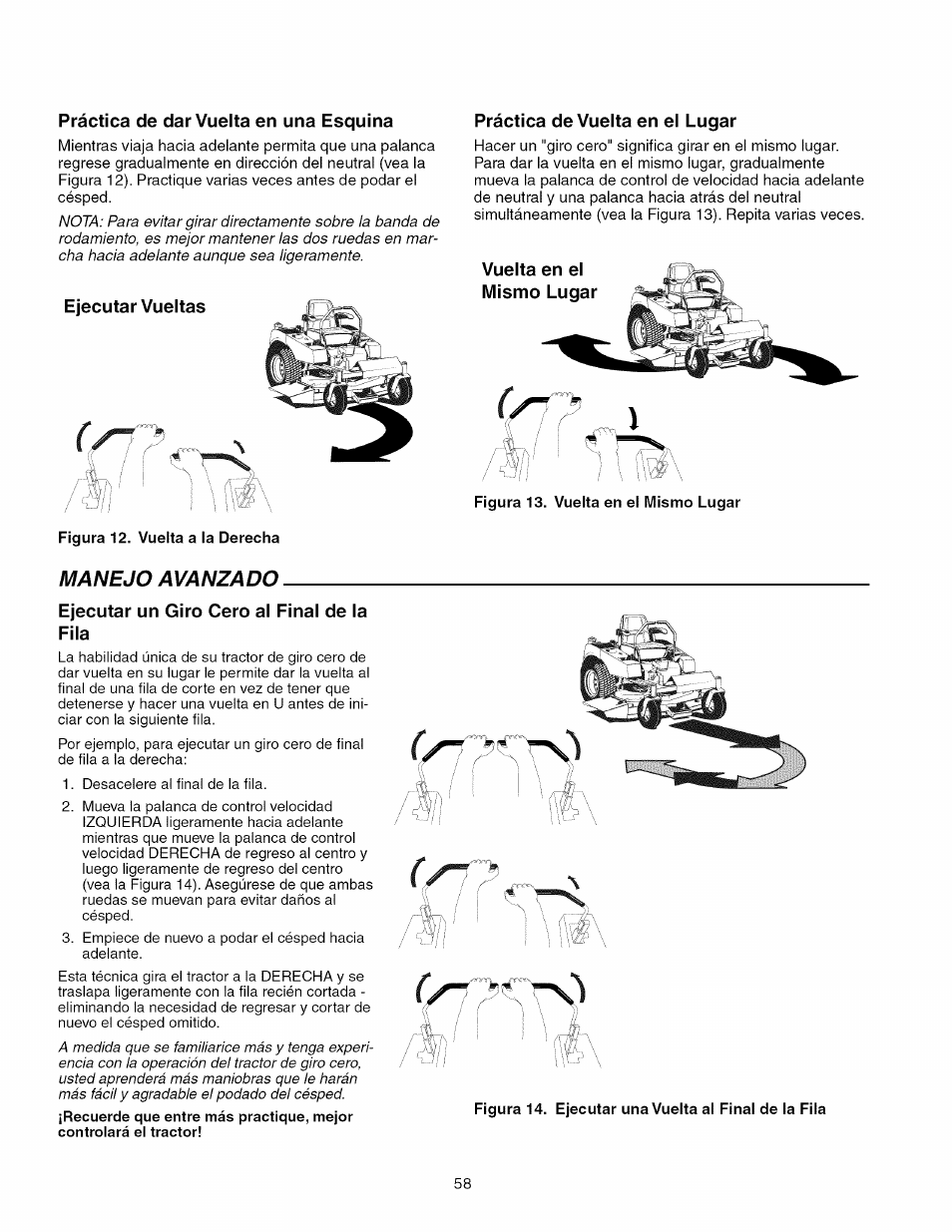 Práctica de dar vuelta en una esquina, Ejecutar vueltas, Práctica devuelta en el lugar | Vuelta en el mismo lugar, Ejecutar un giro cero al final de la fila, Manejo avanzado | Craftsman 107.289920 User Manual | Page 58 / 120