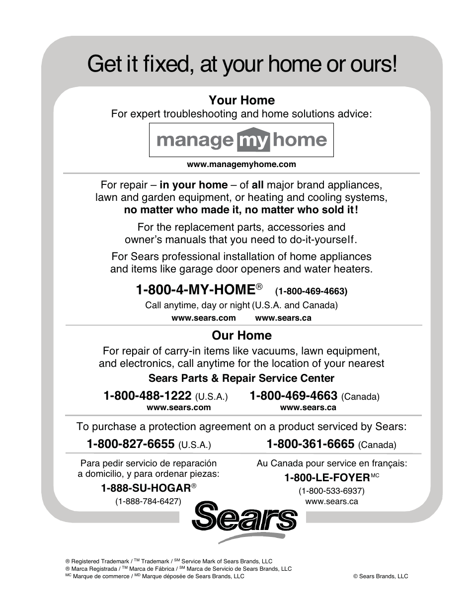 Get it fixed, at your home or ours, 800-4-my-home, Your home | Our home, 888-su-hogar, 800-le-foyer | Craftsman 316.79249 User Manual | Page 20 / 20