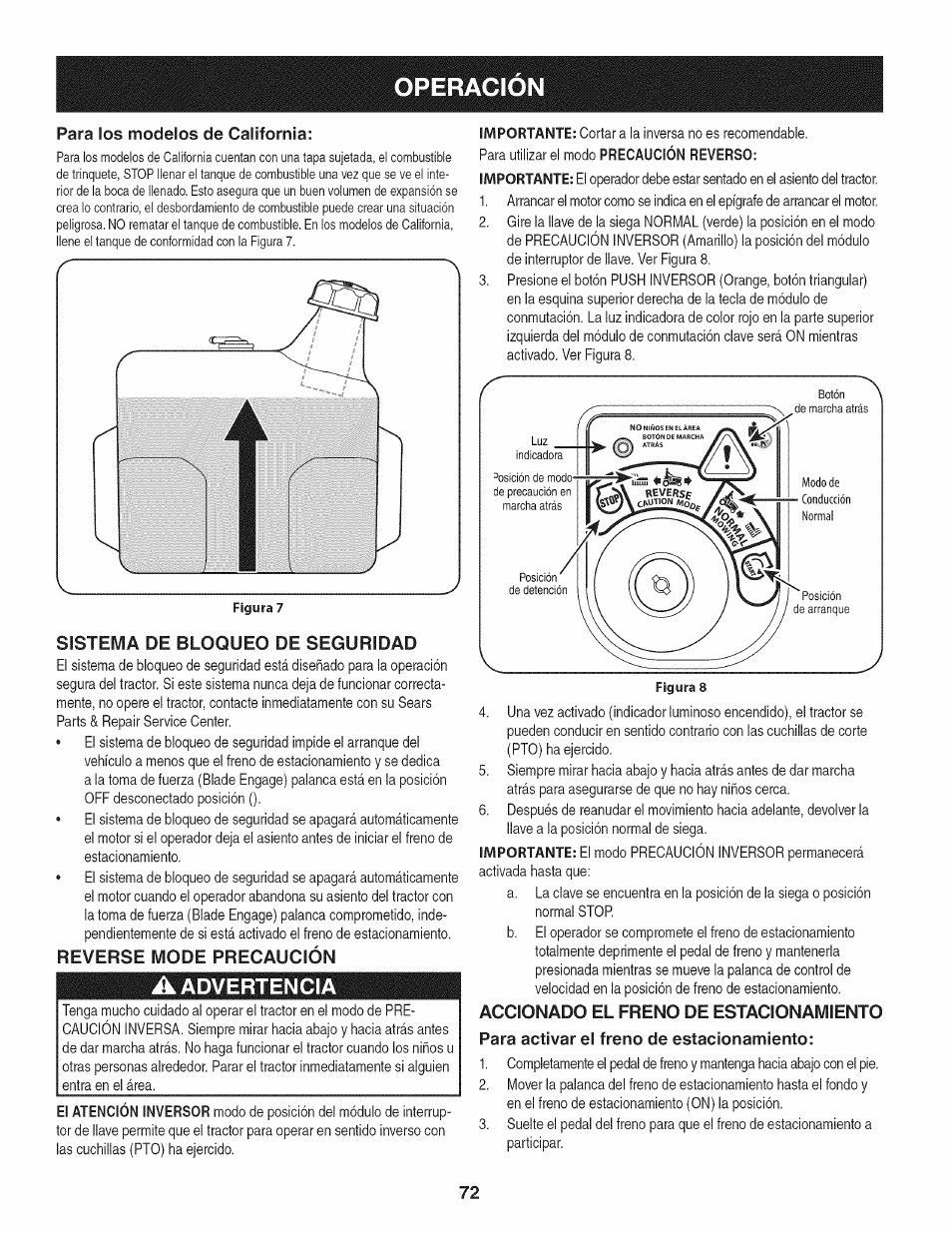 Para los modelos de california, Sistema de bloqueo de seguridad, Reverse mode precaución | A advertencia, Accionado el freno de estacionamiento, Para activar el freno de estacionamiento, Operacion | Craftsman 247.28904 User Manual | Page 72 / 92