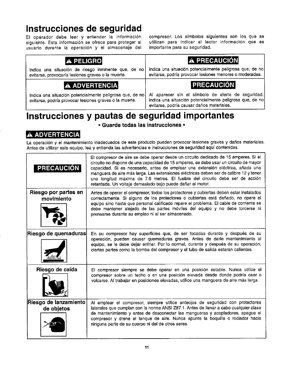 Instrucciones de seguridad, A peligro, A advertencia | Instrucciones y pautas de seguridad importantes, Guarde todas las instrucciones | Craftsman 921.153100 User Manual | Page 13 / 20