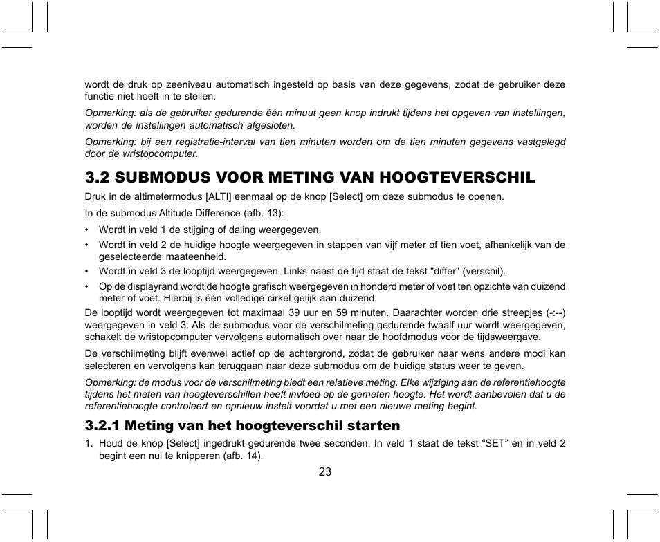 2 submodus voor meting van hoogteverschil, 1 meting van het hoogteverschil starten | SUUNTO X-Lander User Manual | Page 259 / 380