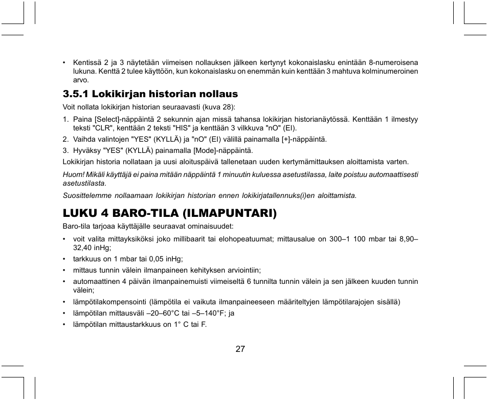 Luku 4 baro-tila (ilmapuntari), 1 lokikirjan historian nollaus | SUUNTO X-Lander User Manual | Page 311 / 380