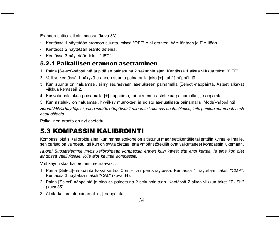 3 kompassin kalibrointi, 1 paikallisen erannon asettaminen | SUUNTO X-Lander User Manual | Page 318 / 380