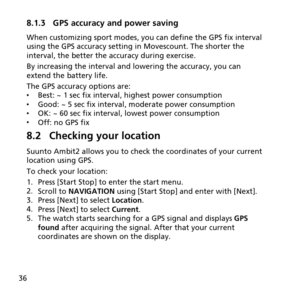 3 gps accuracy and power saving, 2 checking your location | SUUNTO AMBIT2 R User Guide User Manual | Page 36 / 145