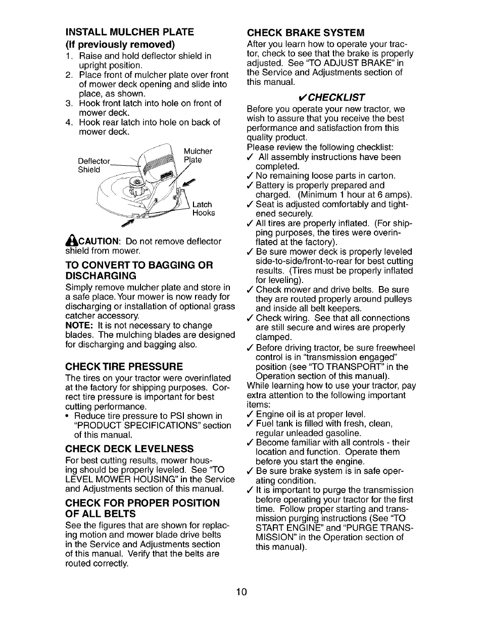 Install mulcher plate (if previously removed), To convert to bagging or discharging, Check tire pressure | Check deck levelness, Check for proper position of all belts, Check brake system | Craftsman 917.273401 User Manual | Page 10 / 56