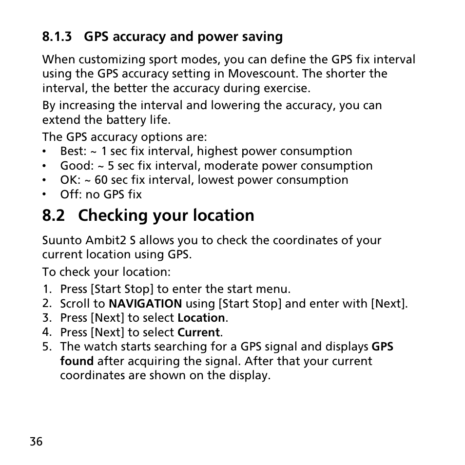 3 gps accuracy and power saving, 2 checking your location | SUUNTO AMBIT2 S User Guide User Manual | Page 36 / 128