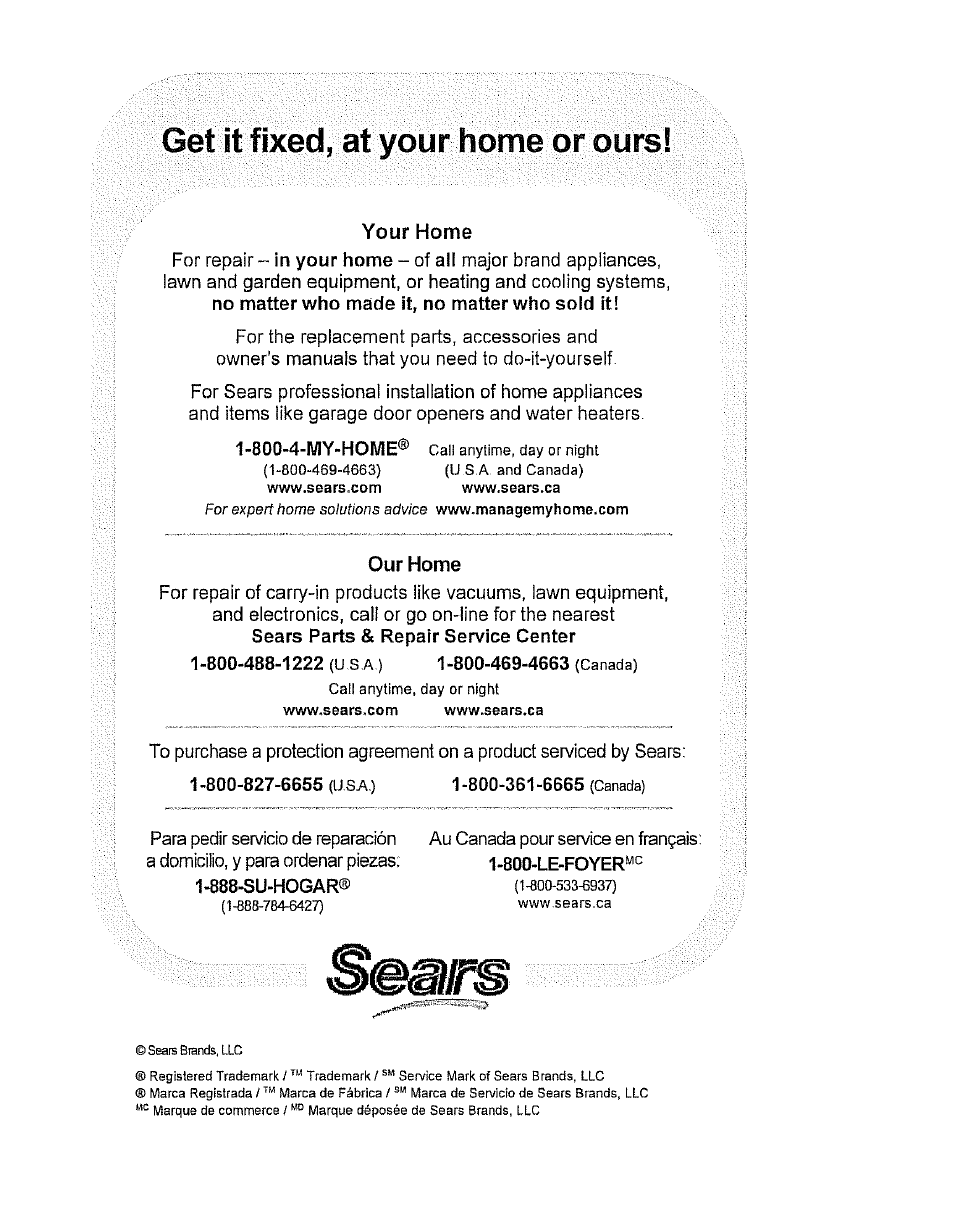 Gei it fixed, at your, Home dr ours, Your home | Our home | Craftsman 320. 28180 User Manual | Page 24 / 24