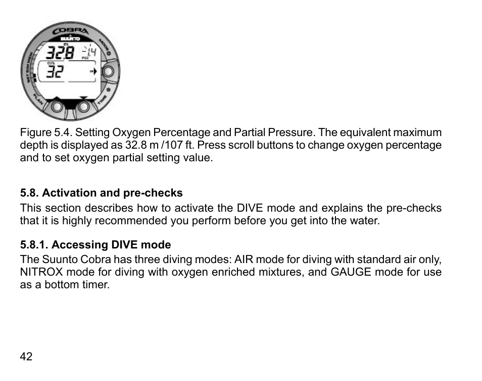 Activation and pre-checks, Accessing dive mode | SUUNTO COBRA User Guide User Manual | Page 42 / 123