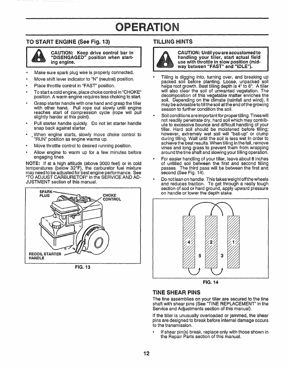 To start engine (see fig. 13), Tilling hints, Tine shear pins | Operation | Craftsman 917.295550 User Manual | Page 12 / 36