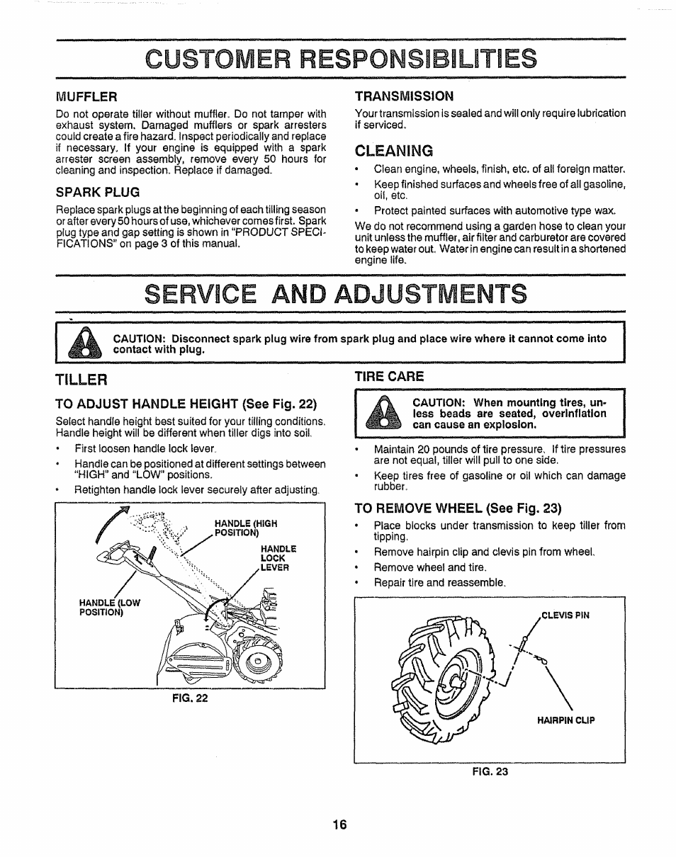 Muffler, Spark plug, Transmission | Cleaning, Tiller, To adjust handle height (see fig. 22), Tire care, To remove wheel (see fig. 23), Customer, Service and adjustments | Craftsman 917.295550 User Manual | Page 16 / 36
