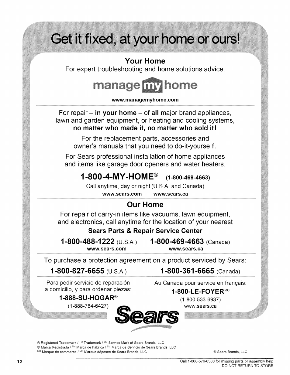 Your home, 800-4-my-home® (i-8oo-469-4663), Our home | 1 -800-488-1222 (usa) 1 -800-469-4663 (canada), 800-827-6655 (u sa), 888-su-hogar, 800-361-6665 (canada), Get it fixed, at your home or ours, 800-4-my-home | Craftsman 486.24611 User Manual | Page 12 / 12