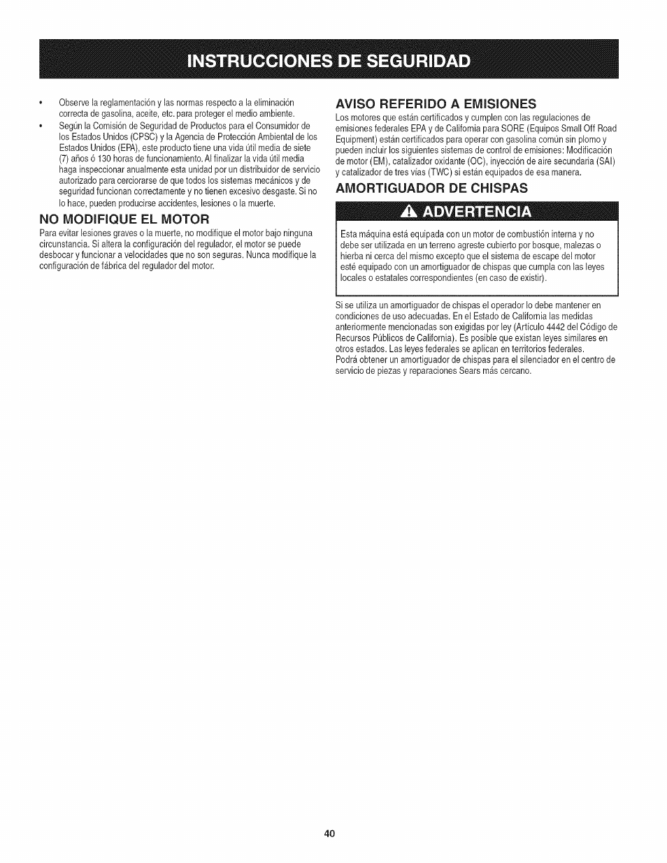 No modifique el motor, Aviso referido a emisiones, Amortiguador de chispas | A advertencia, Instrucciones de segurida, Advertencia | Craftsman 247.29931 User Manual | Page 40 / 64