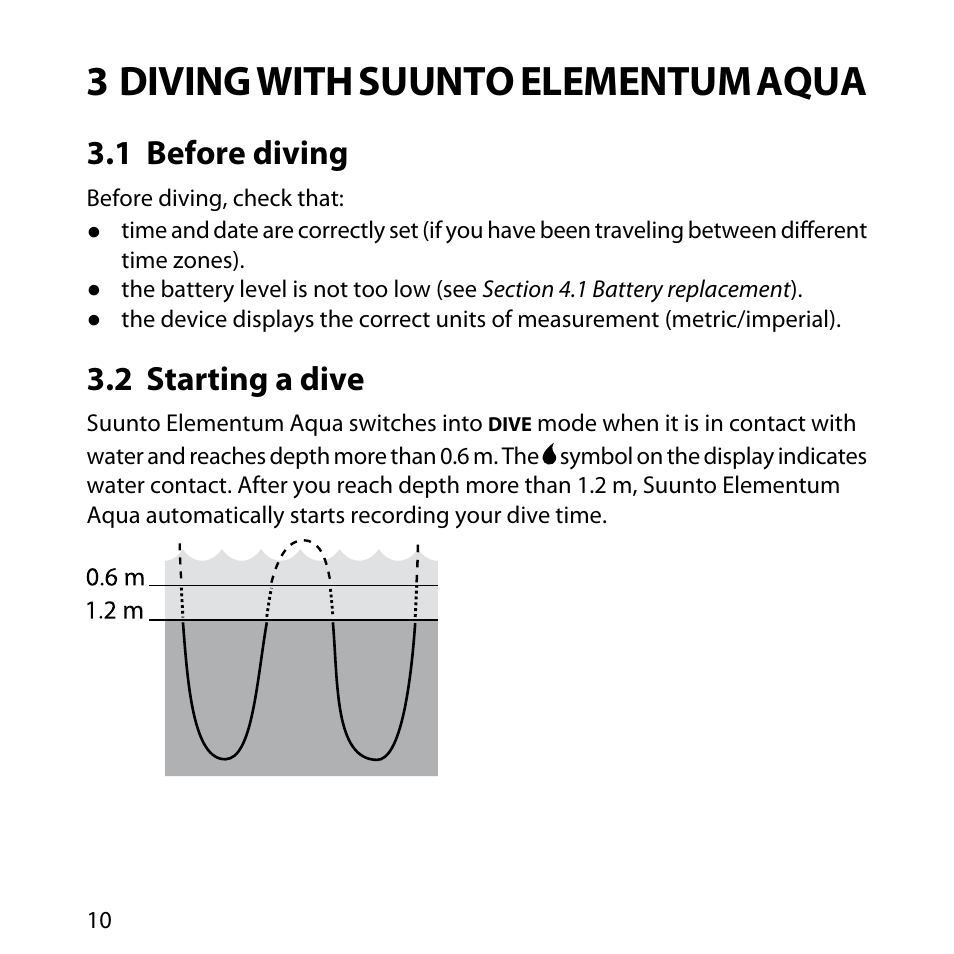 3 diving with suunto elementum aqua, 1 before diving, 2 starting a dive | 10 3.2 starting a dive | SUUNTO Elementum Aqua User Manual | Page 16 / 29