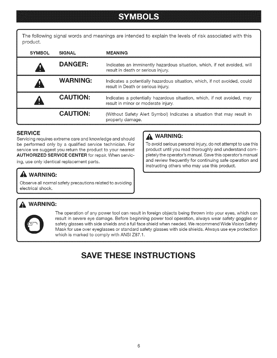 Symbols, Service, A warning | Warning, Save these instructions, Danger, Caution | Craftsman 315.113911 User Manual | Page 6 / 11