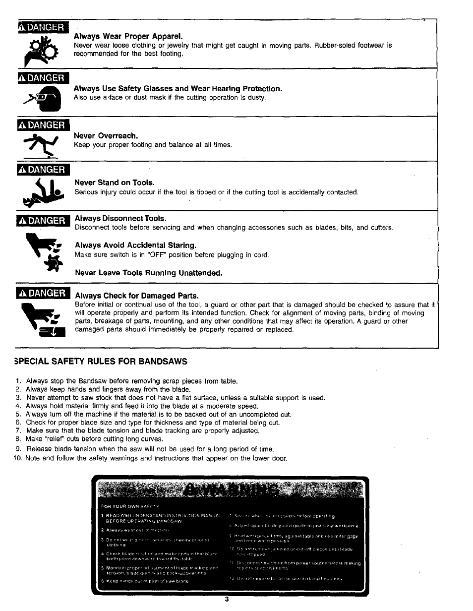 Always wear proper apparel, Adanger, Never overreach | Never stand on tools, Always disconnect tools, W always avoid accidental staring, Never leave tools running unattended, Always check for damaged parts, Special safety rules for bandsaws, Шашая | Craftsman 119.214000 User Manual | Page 3 / 20