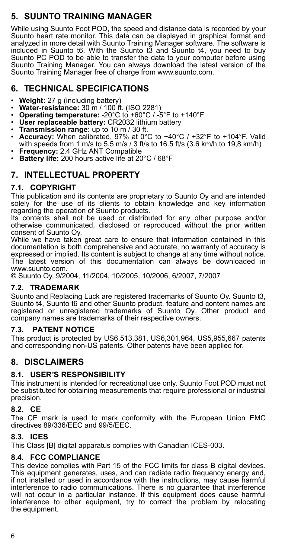 Suunto training manager, Technical specifications, Intellectual property | Copyright, Trademark, Patent notice, Disclaimers, User’s responsibility, Ices, Fcc compliance | SUUNTO FOOT POD User Manual | Page 6 / 8