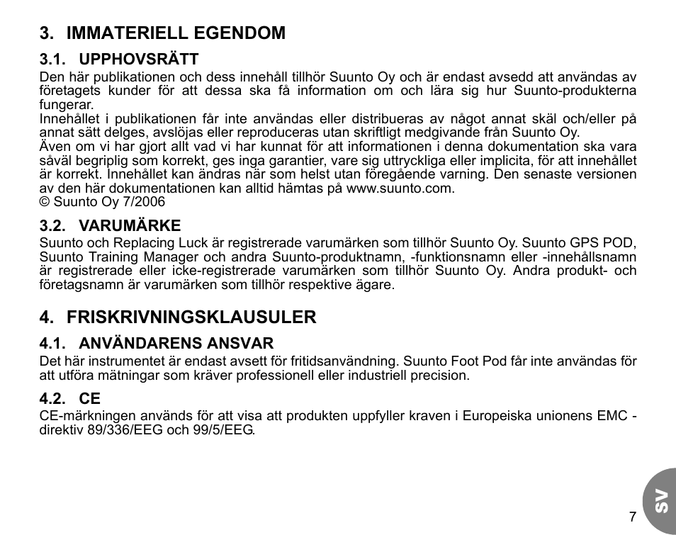 Immateriell egendom, Friskrivningsklausuler | SUUNTO GPS POD User Manual | Page 78 / 84