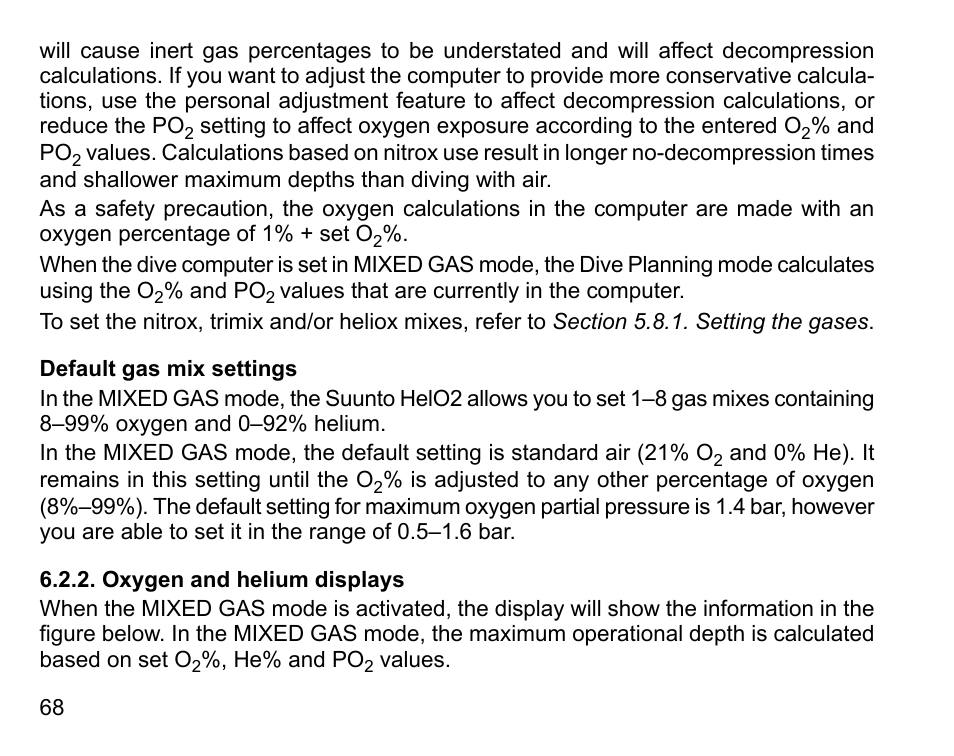 Default gas mix settings, Oxygen and helium displays | SUUNTO HELO2 User Manual | Page 68 / 116