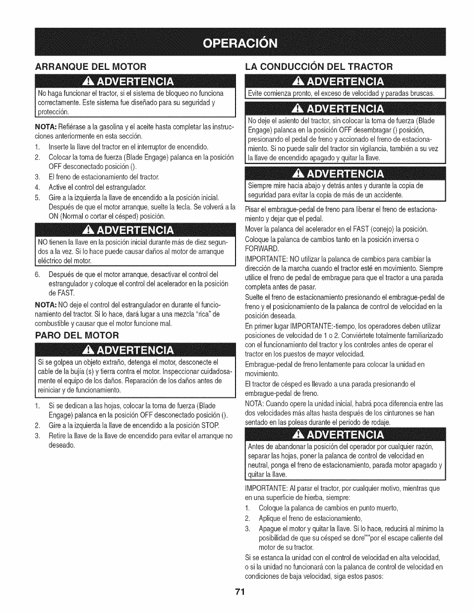 A advertencia, Paro del motor, La conduccion del tractor | Operacion, Advertencia, Arranque del motor | Craftsman 247.28901 User Manual | Page 71 / 92