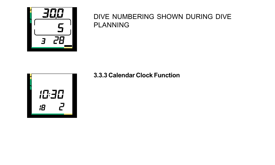 Dive numbering shown during dive planning, 3 calendar clock function | SUUNTO OCTOPUS II User Manual | Page 26 / 66