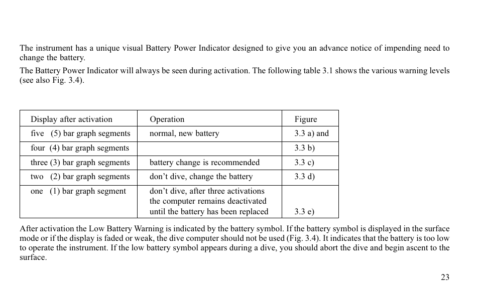 Battery power indicator and low battery warning, Table 3.1 battery power indicator | SUUNTO FAVOR S User Manual | Page 23 / 65