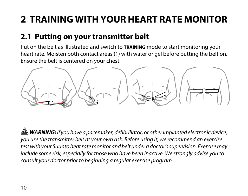 2 training with your heart rate monitor, 1 putting on your transmitter belt | SUUNTO T6C Quick Start User Manual | Page 10 / 15