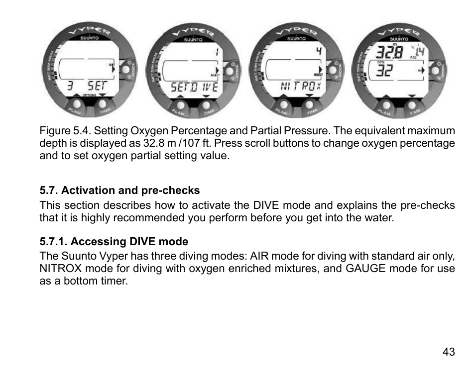 Activation and pre-checks, Accessing dive mode | SUUNTO Vyper User Manual | Page 43 / 122