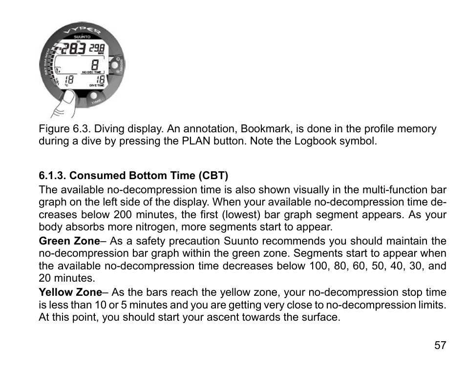 Consumed bottom time (cbt) | SUUNTO Vyper User Manual | Page 57 / 122