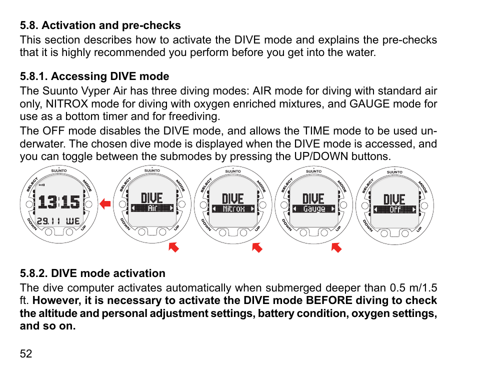 Activation and pre-checks, Accessing dive mode, Dive mode activation | 52 5.8.2. dive mode activation | SUUNTO Vyper Air User Manual | Page 52 / 124