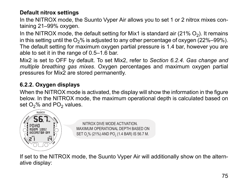 Default nitrox settings, Oxygen displays, It remains in this setting until the o | And po, Values | SUUNTO Vyper Air User Manual | Page 75 / 124