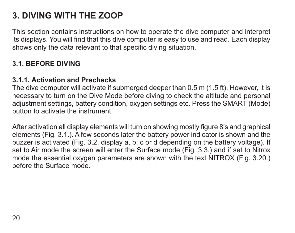 Diving with the zoop, Before diving, Activation and prechecks | SUUNTO Zoop User Manual | Page 22 / 108