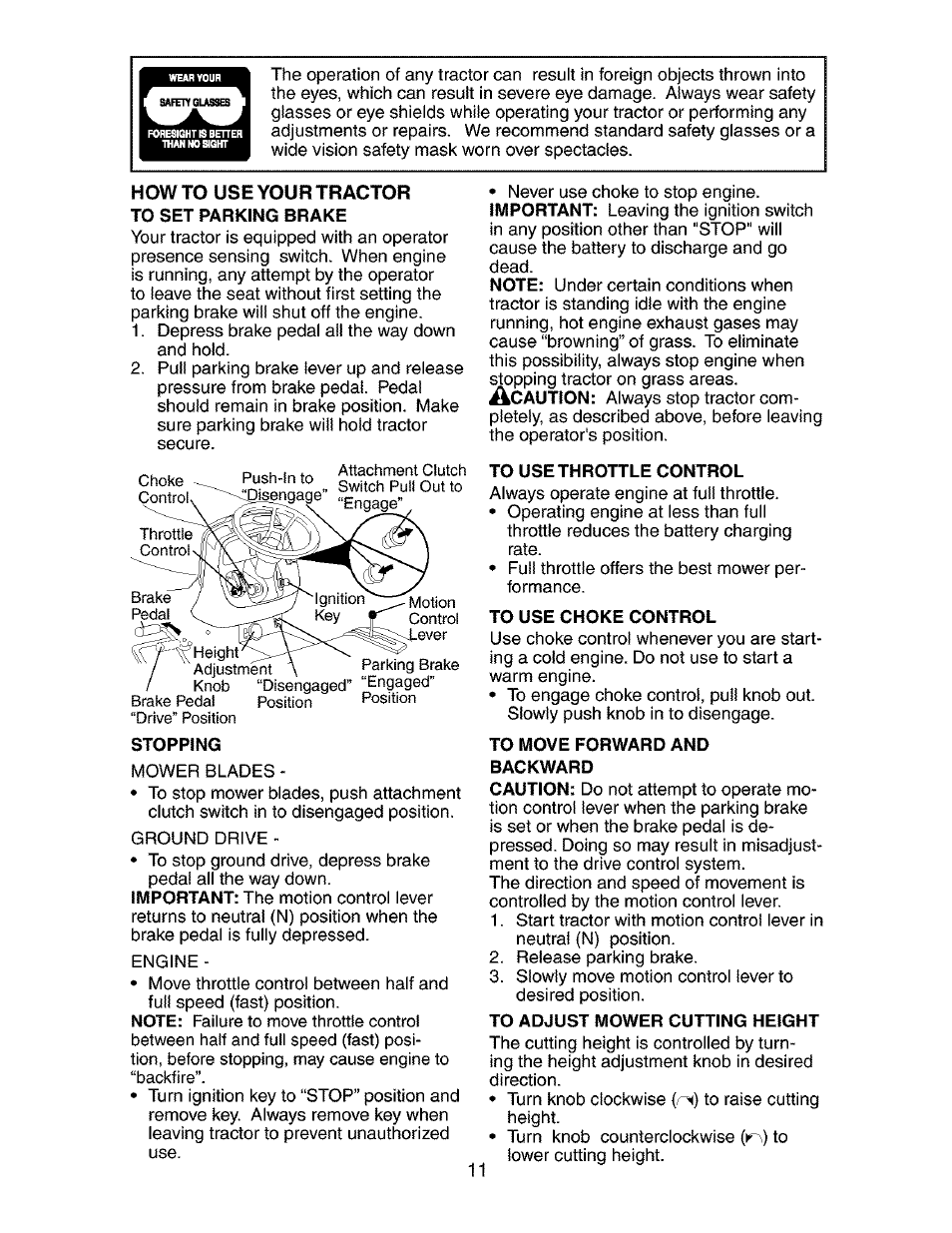 How to use your tractor to set parking brake, Stopping, To use throttle control | To use choke control, To move forward and backward, To adjust mower cutting height | Craftsman 917.275283 User Manual | Page 11 / 60