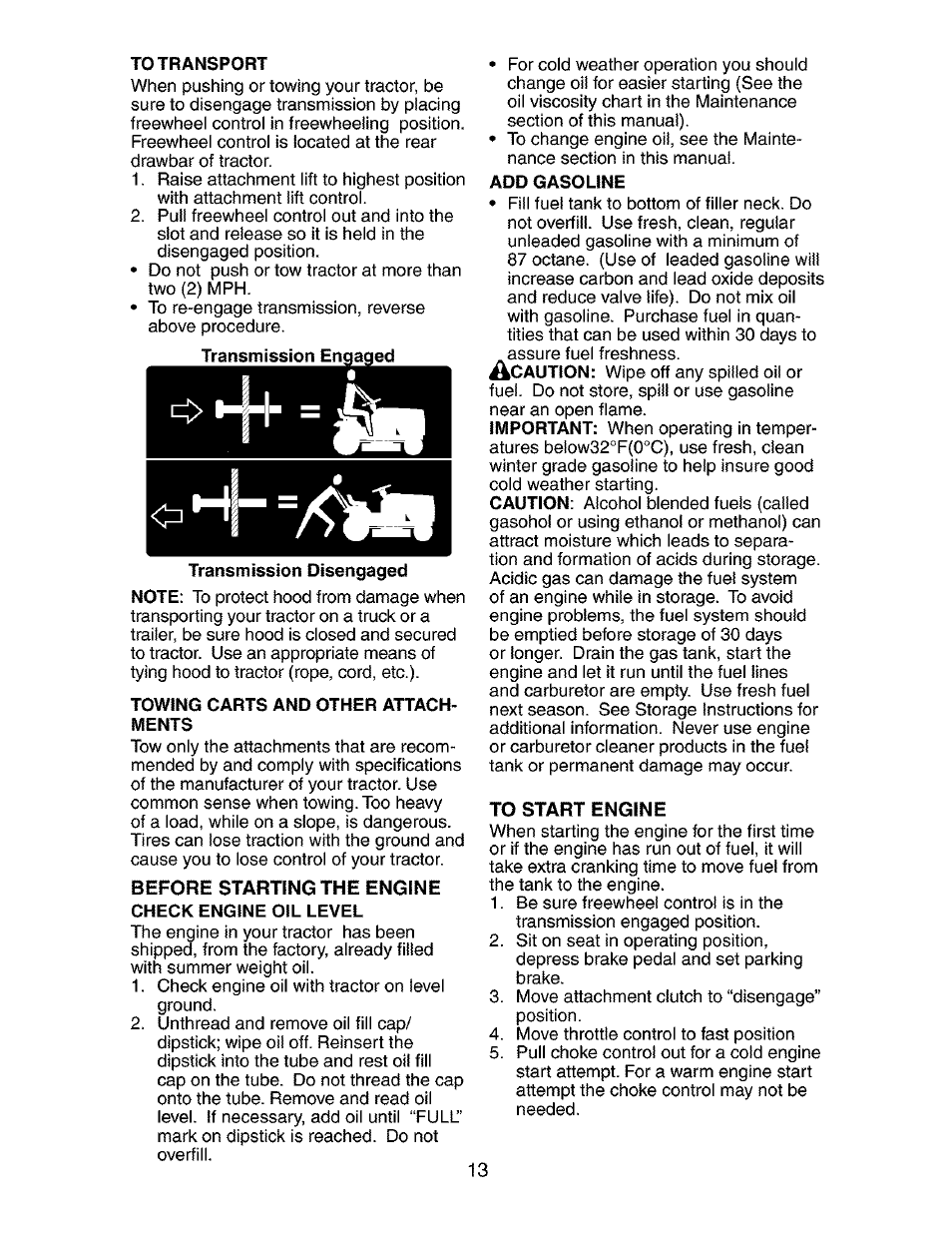 Transmission disengaged, Towing carts and other attachments, Engine | Check engine oil level, Add gasoline, To start engine | Craftsman 917.275283 User Manual | Page 13 / 60