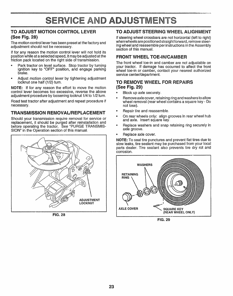 To adjust motion control lever (see fig. 28), Transmission removal/replacement, To adjust steering wheel alignment | Front wheel toe-in/camber, To remove wheel for repairs, Service ând adjustments | Craftsman 917.259172 User Manual | Page 23 / 60