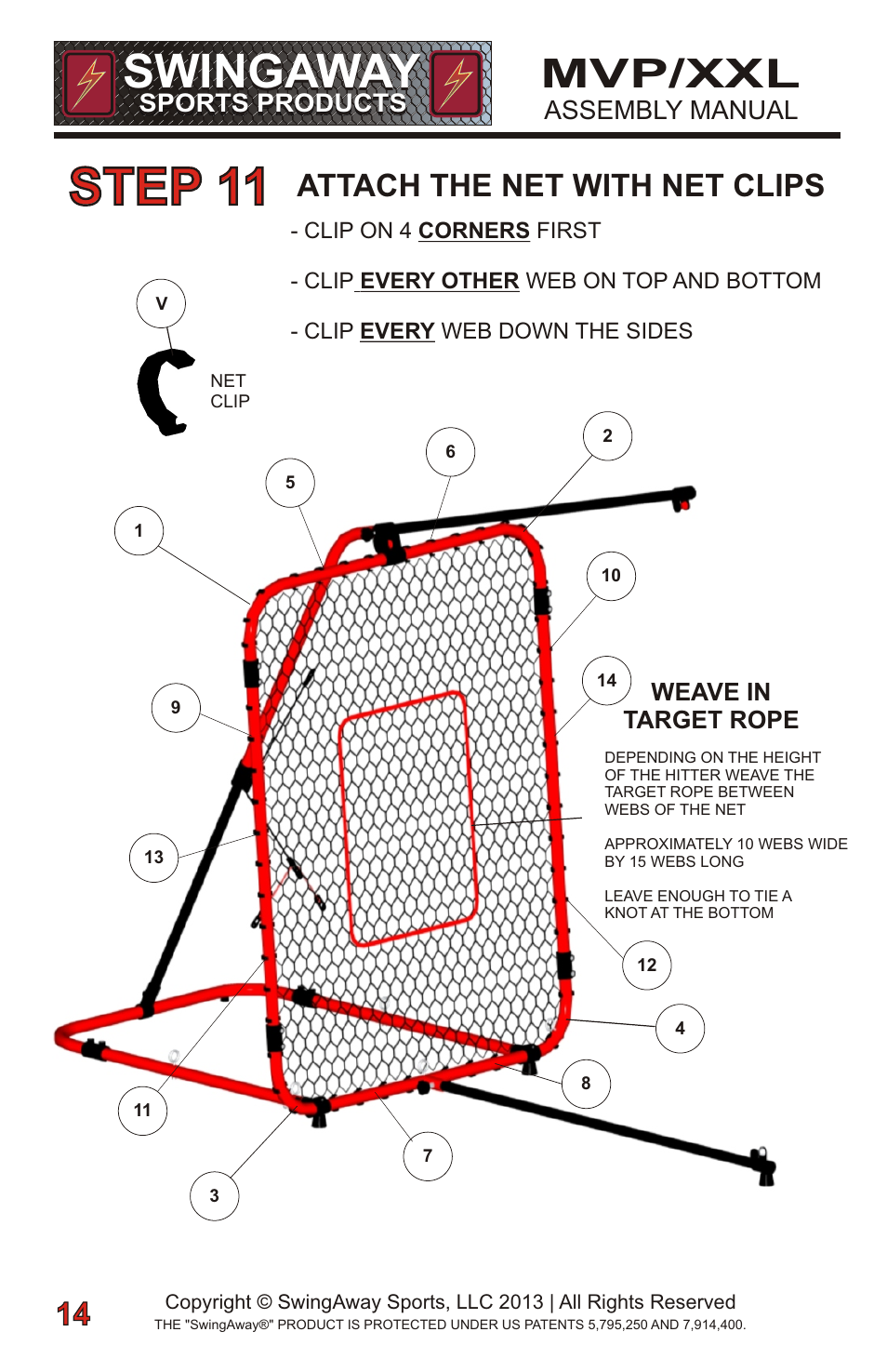 Step 11, Swingaway, Mvp/xxl | Attach the net with net clips | SwingAway SWGSB100 User Manual | Page 16 / 24