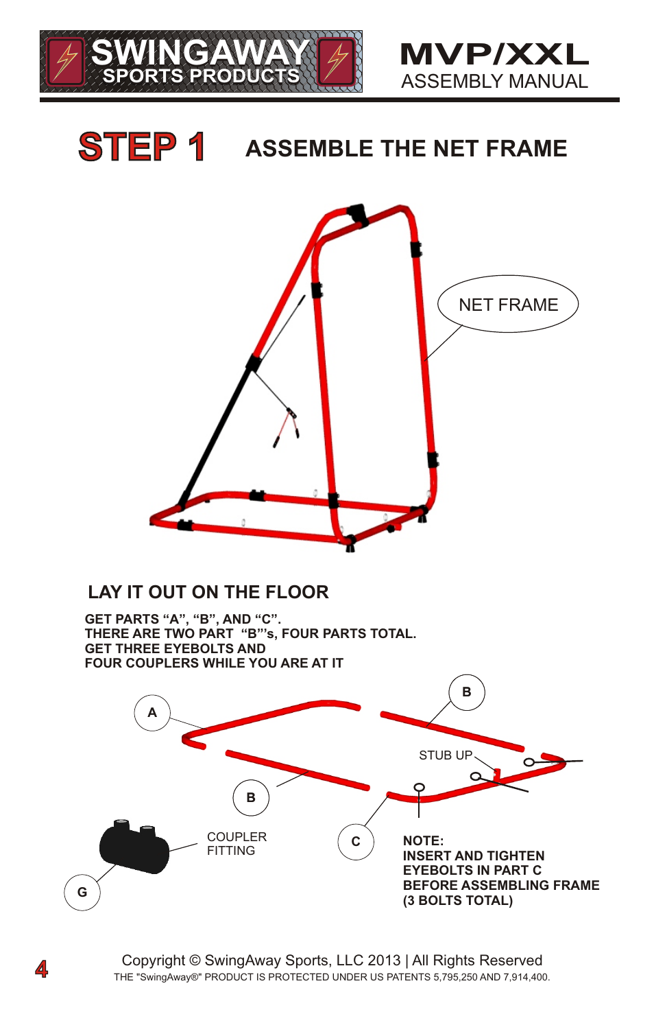 Step 1, Swingaway, Mvp/xxl | Assemble the net frame | SwingAway SWGSB100 User Manual | Page 6 / 24