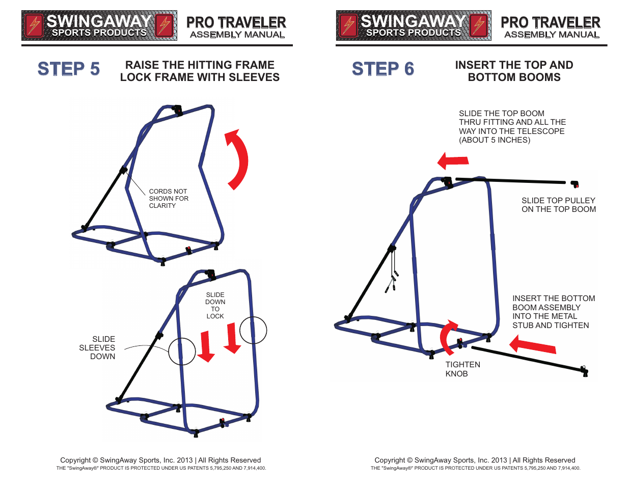 Step 5, Step 6, Swingaway | Pro traveler | SwingAway SWG200SBR14 User Manual | Page 8 / 8