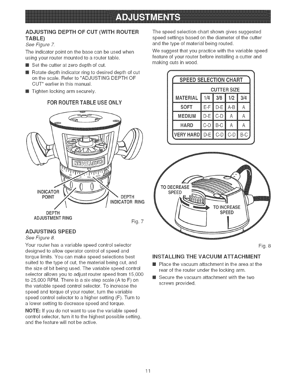 Adjusting depth of cut (with router table), Adjusting speed see figure 8, Installing the vacuum attachment | Adjustments | Craftsman 315.269210 User Manual | Page 11 / 22