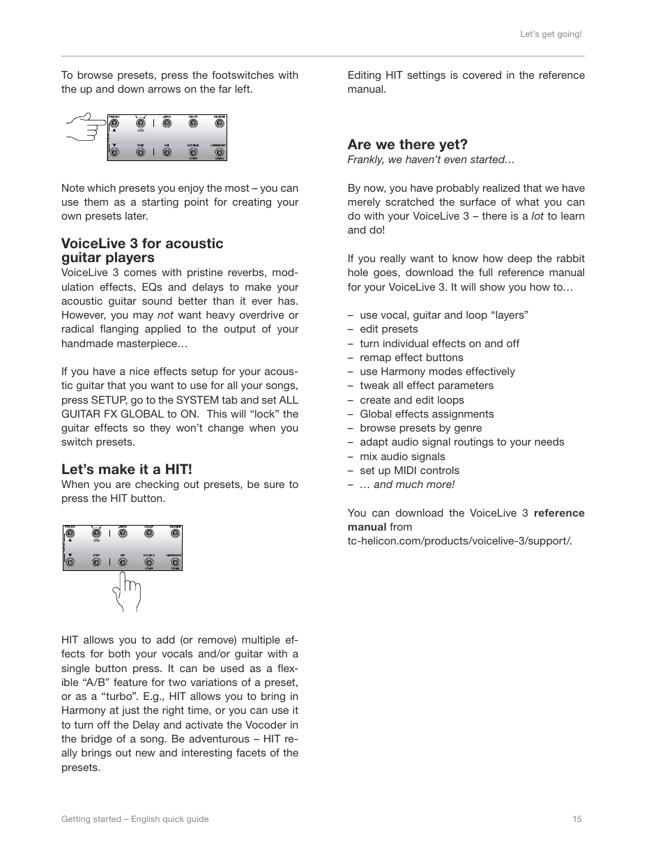 Voicelive 3 for acoustic guitar players, Let’s make it a hit, Are we there yet | TC-Helicon VoiceLive 3 - QuickStart Guide User Manual | Page 19 / 20