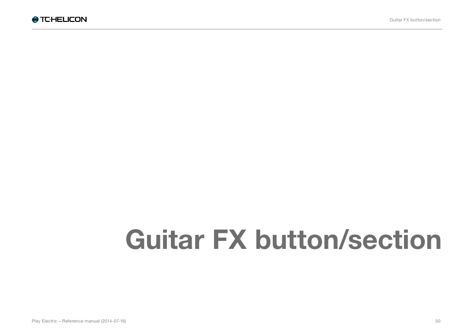 Guitar fx button/section | TC-Helicon Play Electric - Reference Manual User Manual | Page 52 / 77